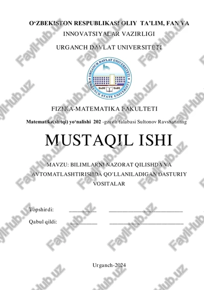 bilimlarni nazorat qilishda va avtomatlashtirishda qo'llaniladigan dasturiy vositalar