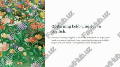 gullarning kelib chiqishi va tuzilishi